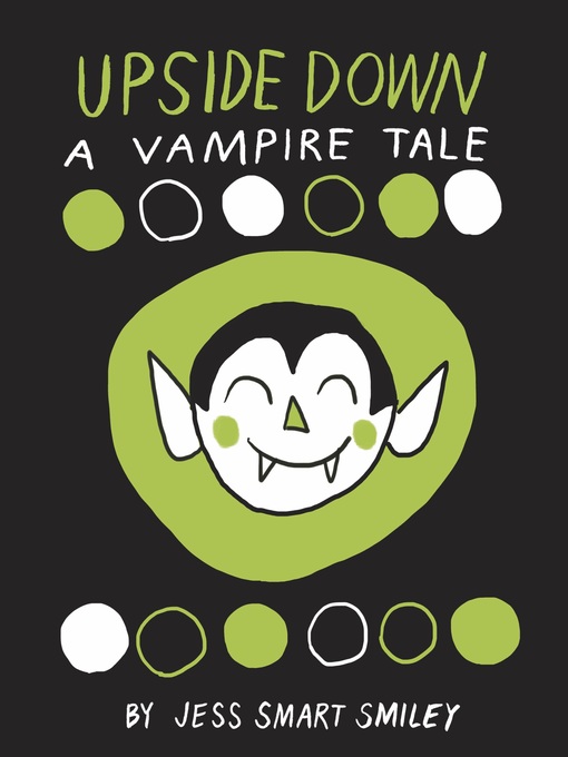 Title details for Upside Down: A Vampire Tale by Jess Smart Smiley - Available